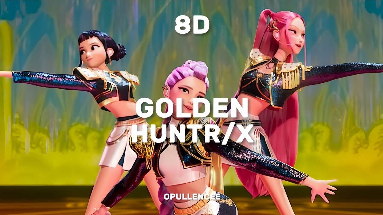 HUNTR/X - GOLDEN | 8D Audio 🎧✨️ (Use Headphones!) 