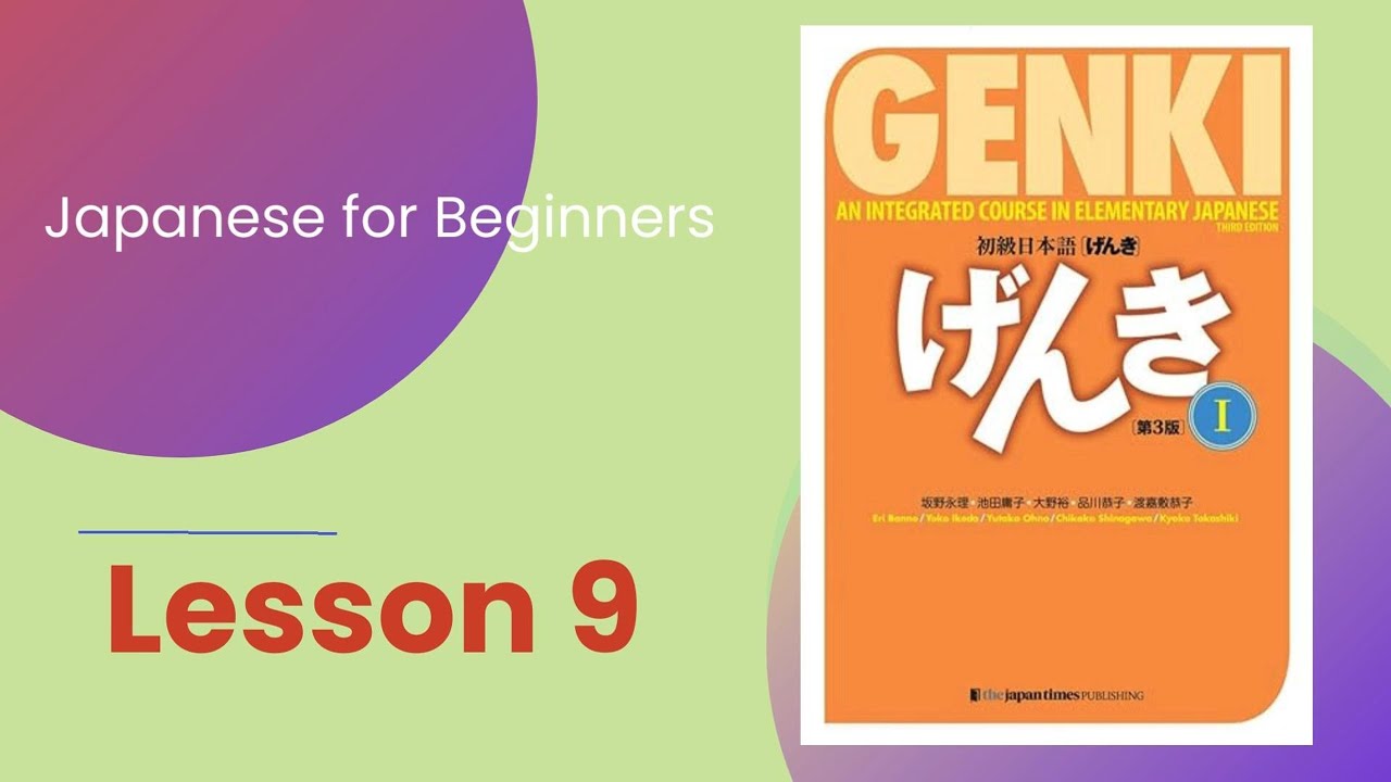 Genki 1 Lesson 9｜Japanese for beginners｜JLPT N5
