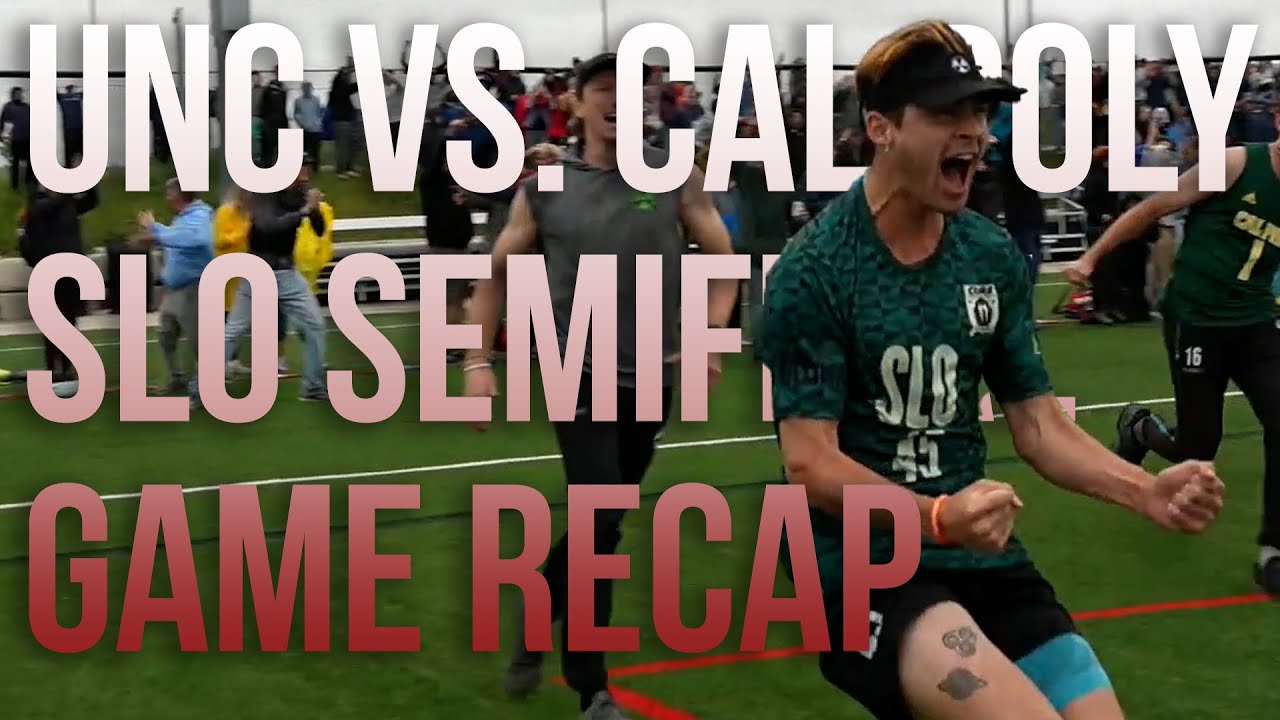 UNC vs. Cal Poly SLO: D-I College Nationals Men's Semifinal Recap