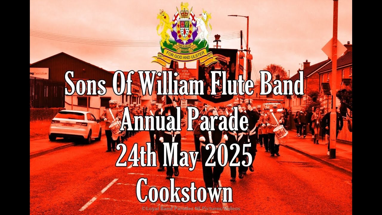 Cookstown Sons Of William Flute Band (Full Parade) 24/05/25