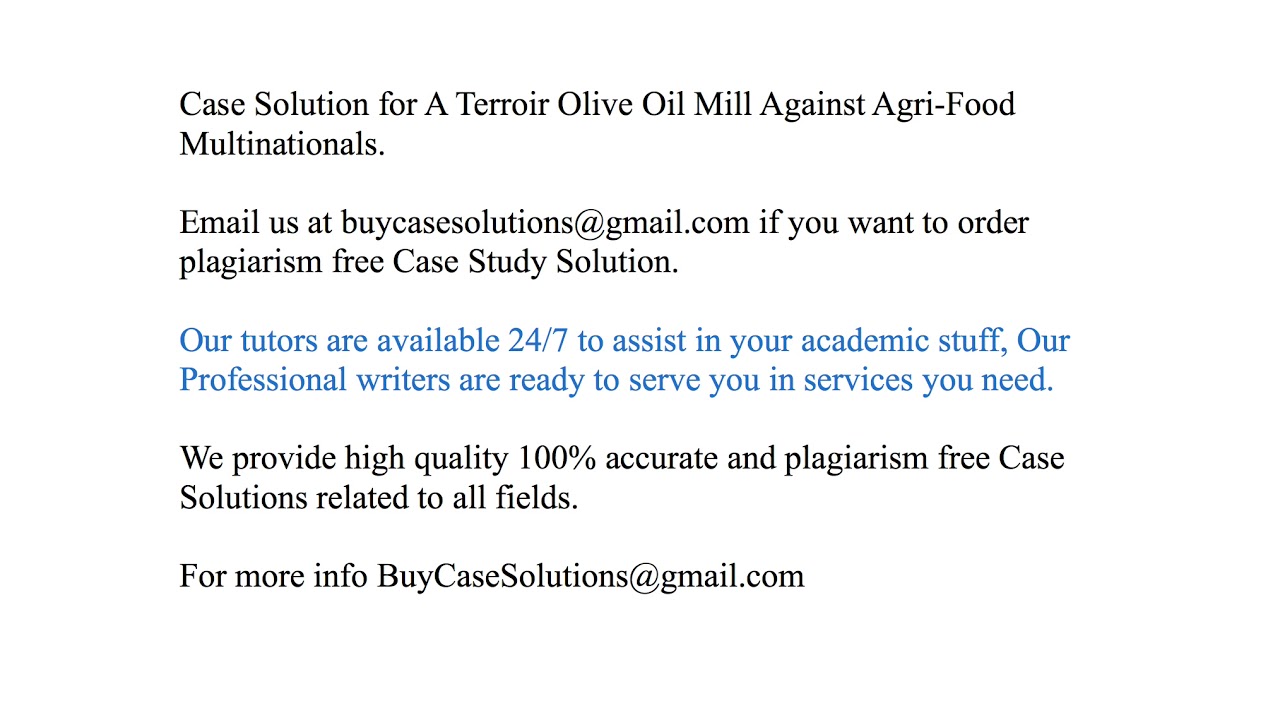 Case Solution A Terroir Olive Oil Mill Against Agri-Food Multinationals
