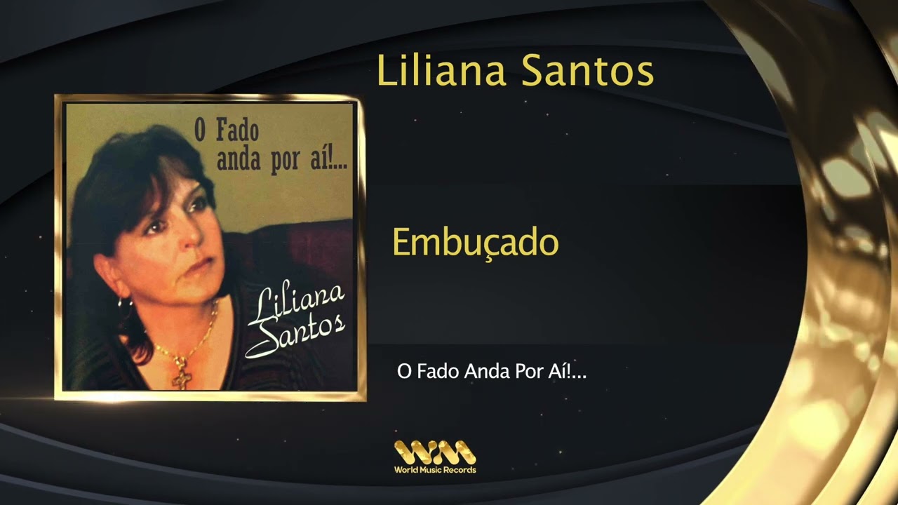 Liliana Santos - Embuçado