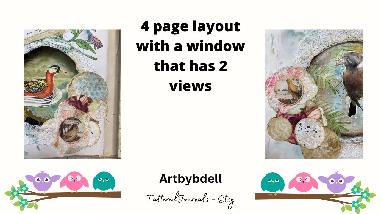 Large Bird Junk Journal 4 page layout with a window with 2 views