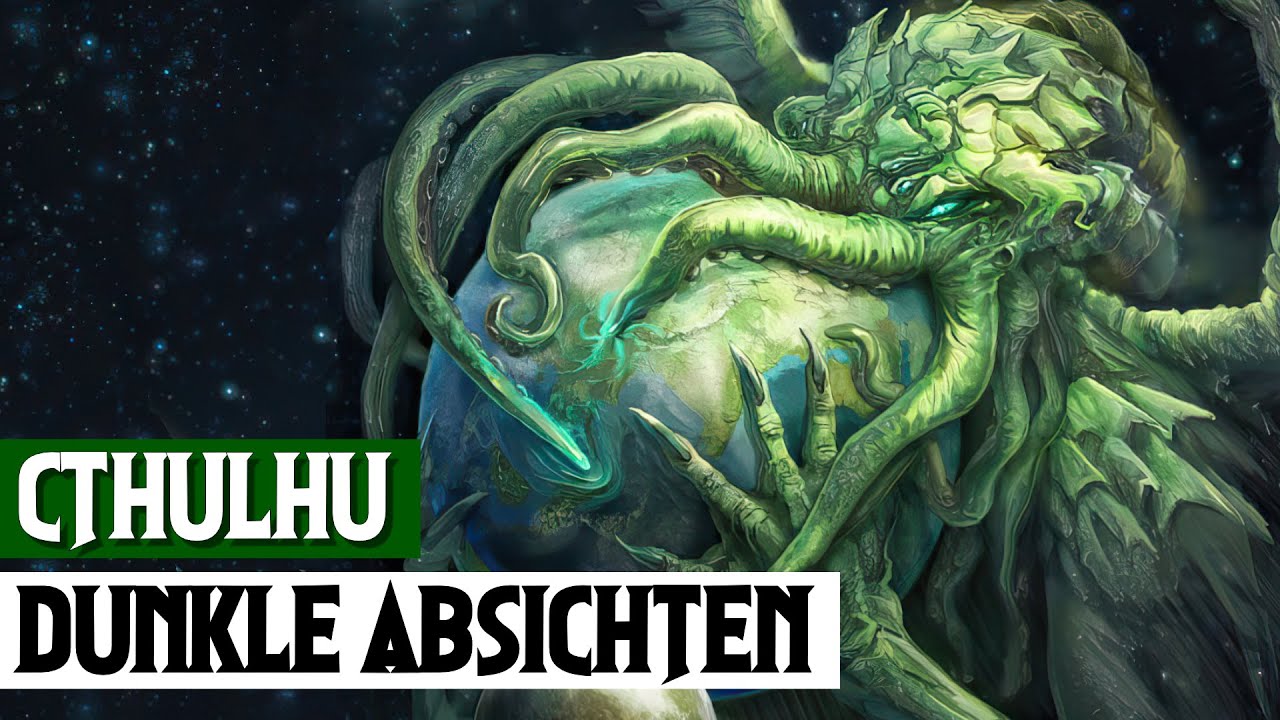 Cthulhus Geheimnis - Warum er auf die Erde kam! | Cthulhu Mythos German