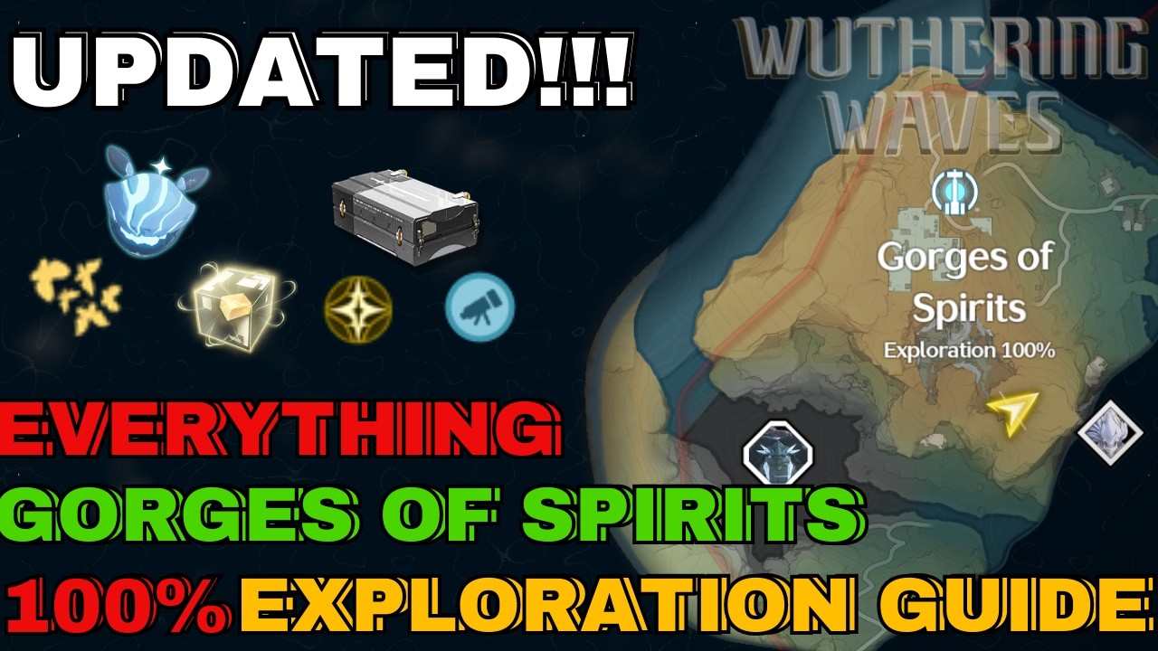 100% Exploration Guide for Gorges of Spirit - Wuthering Waves | Unlock All Secrets and Treasures!