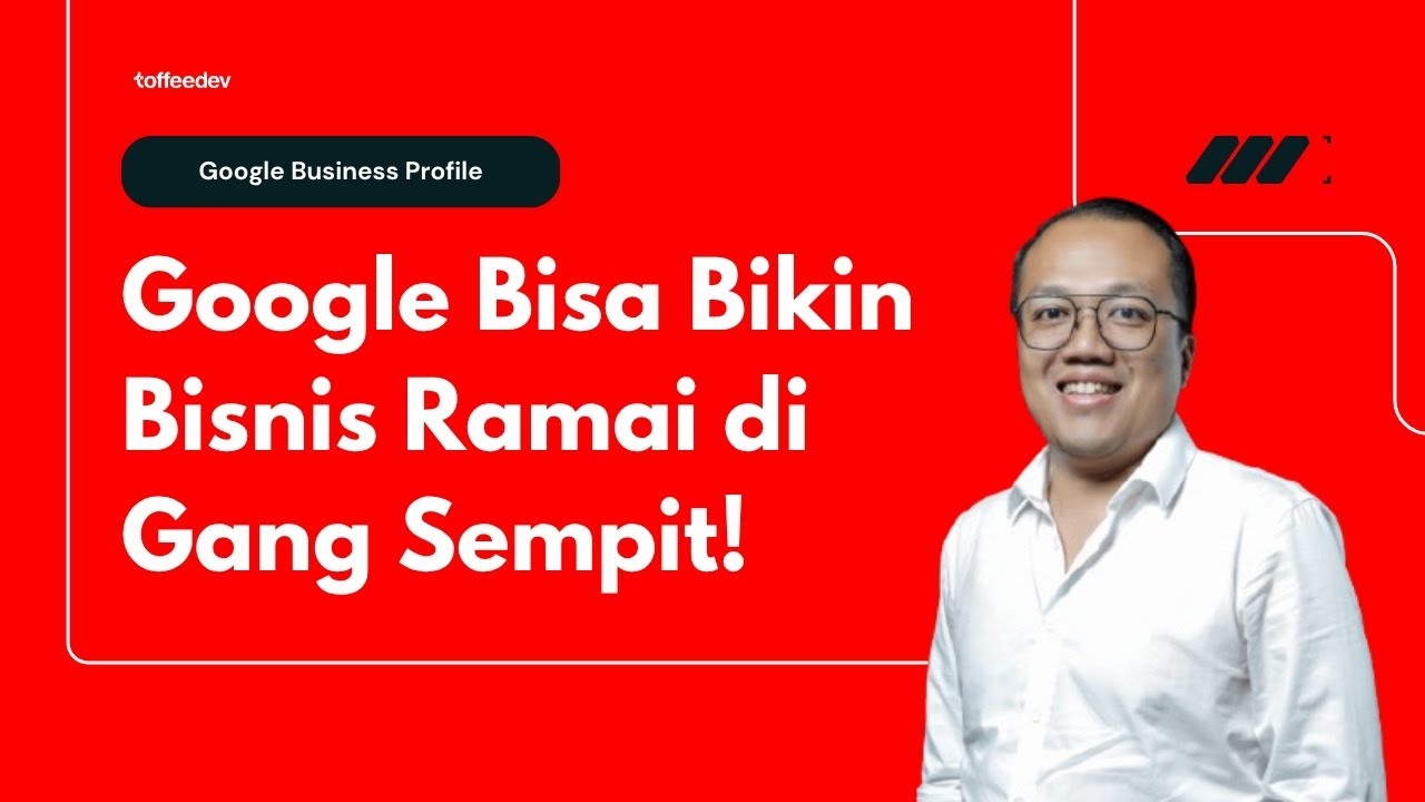 Lokasi Bisnis Tidak Strategis? Google Bisa Bikin Bisnis Tetap Ramai Pembeli!