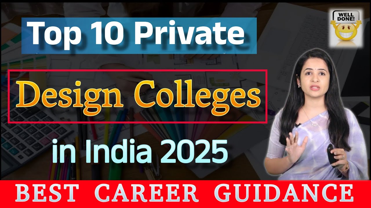 Top 10 Private Design Colleges in India 2025: Courses, Fees, Placements & Admission Guide