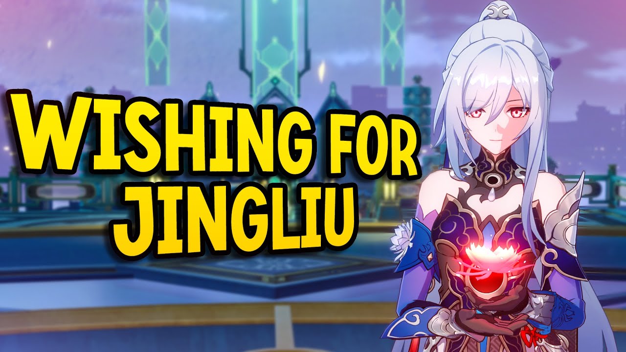 Wishing for Jingliu and leveling her up to max level