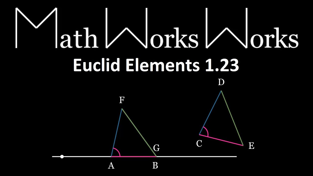 Euclid Elements -- Proposition 1.23
