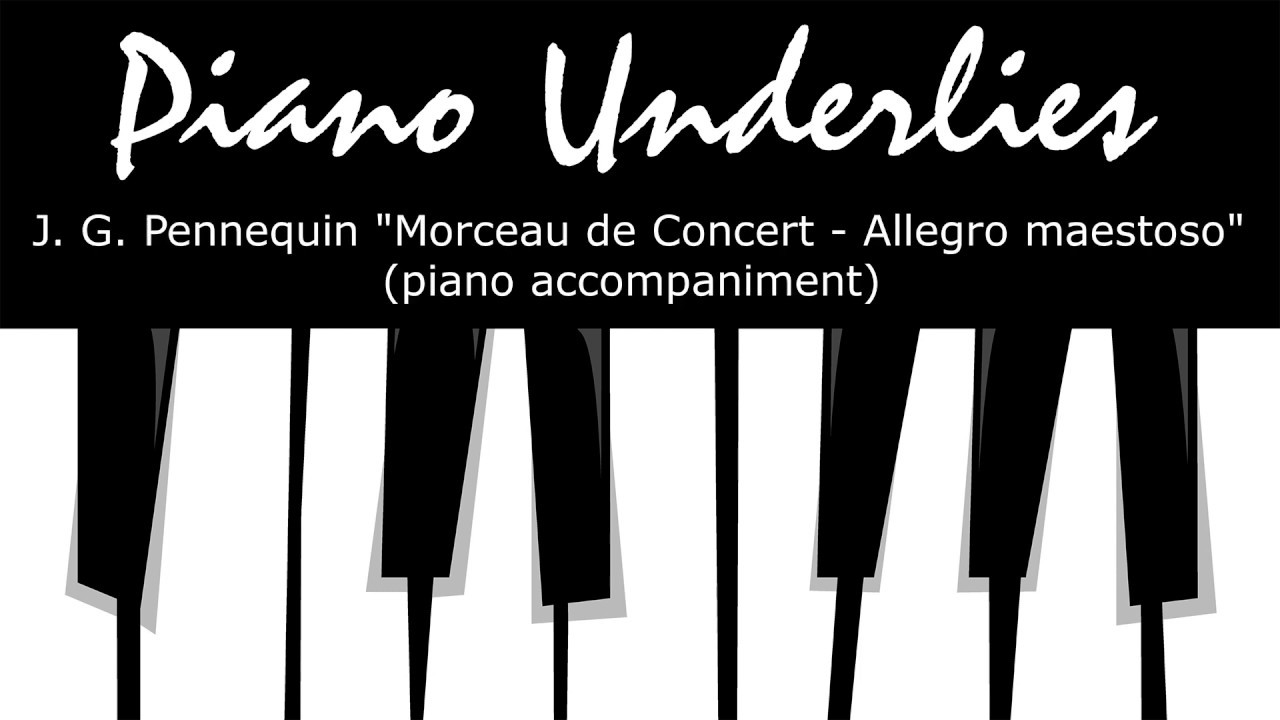 J. G. Pennequin - Morceau de concert  - piano accompaniment / piano acompañante