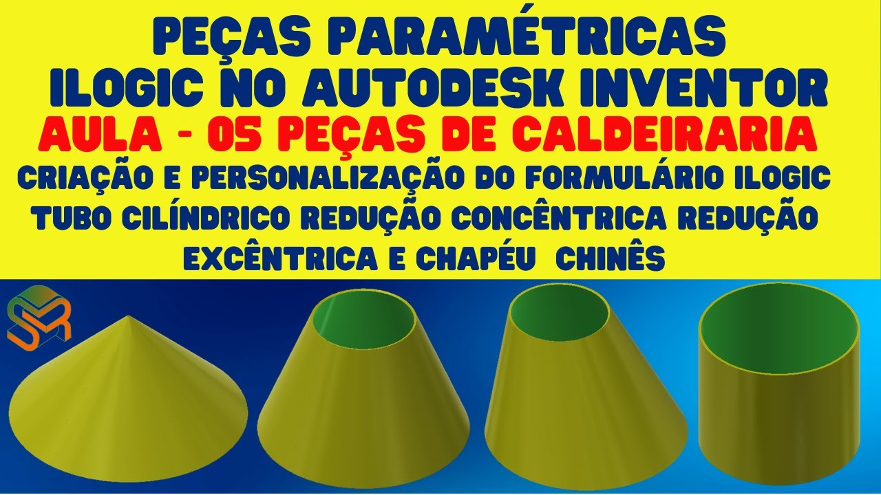 AULA 05 | PEÇAS PARAMÉTRICAS DE CALDEIRARIA | ILOGIC NO AUTODESK INVENTOR