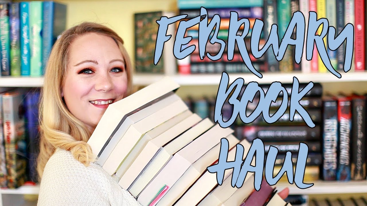 FEBRUARY BOOK HAUL!!