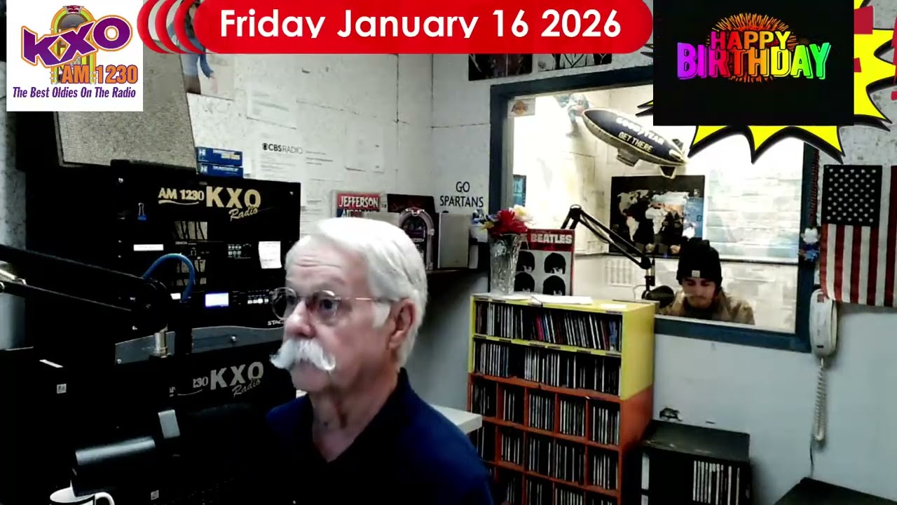 KXO Radio AM 1230 Morning Show TGIF Friday January 16th, 2025 Local News and Weather
