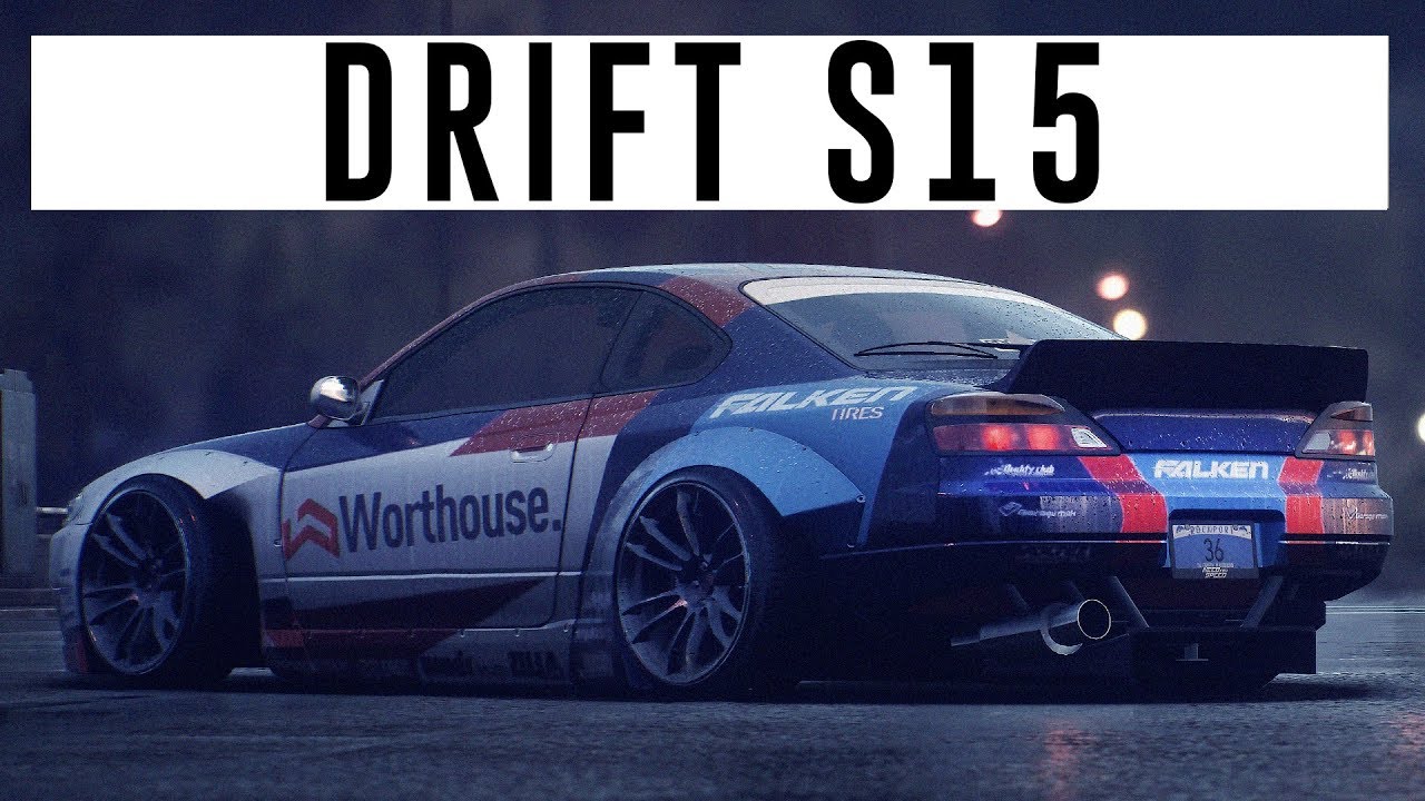 WORTHOUSE DRIFT S15 / NEED FOR SPEED