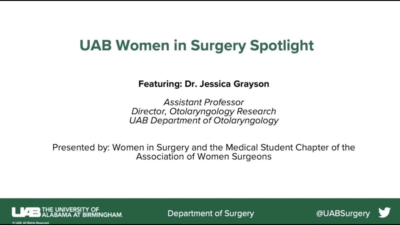 UAB Women in Surgery Spotlight with Dr. Jessica Grayson