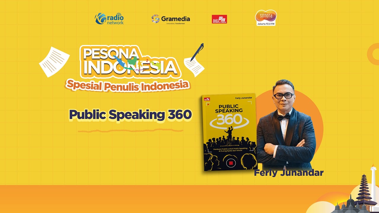 Public Speaking 360 || Pesona Indonesia x Gramedia bersama Ferly Junandar