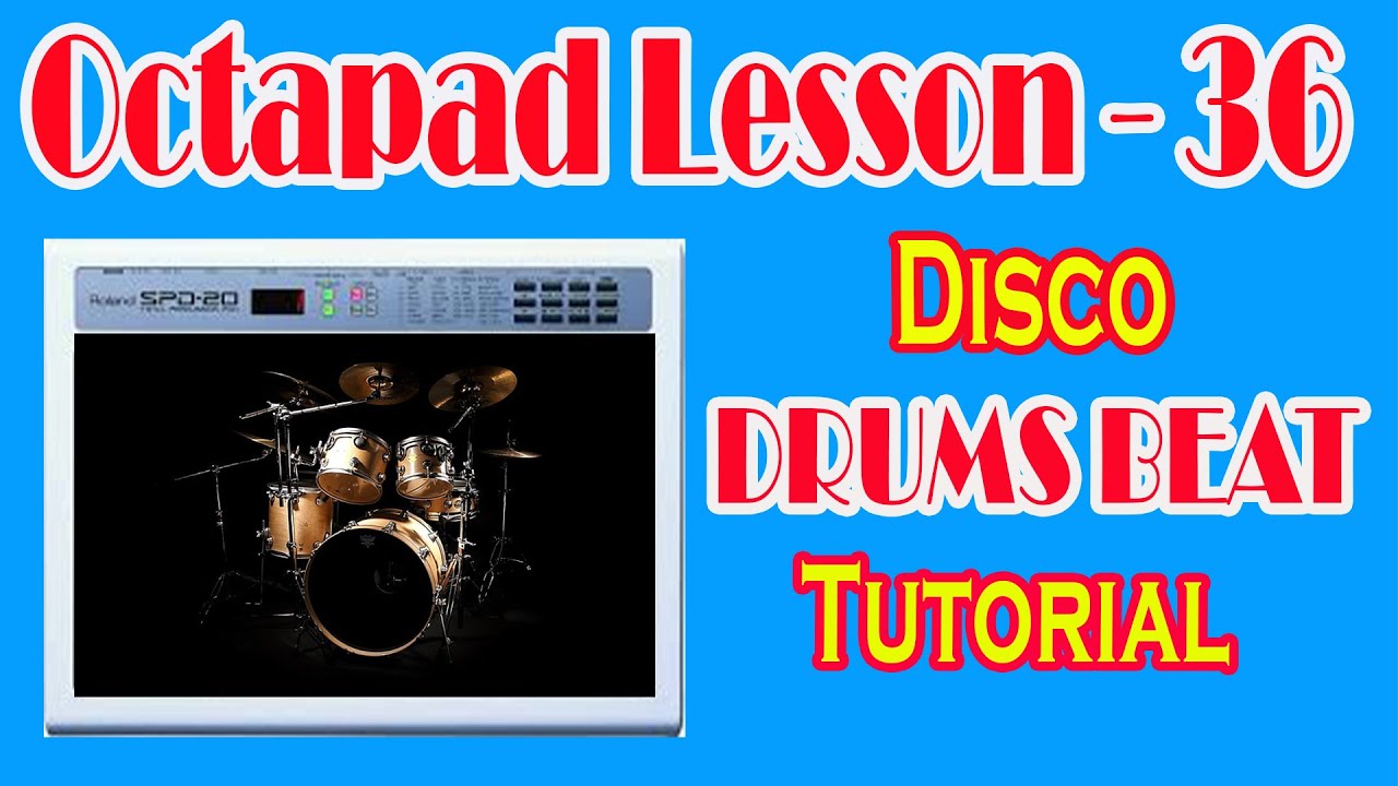 Octapad Lesson - 36 , Disco Drums Beat Tutorial, Roland Octapad Spd20, Octapad Music ,in Bangla