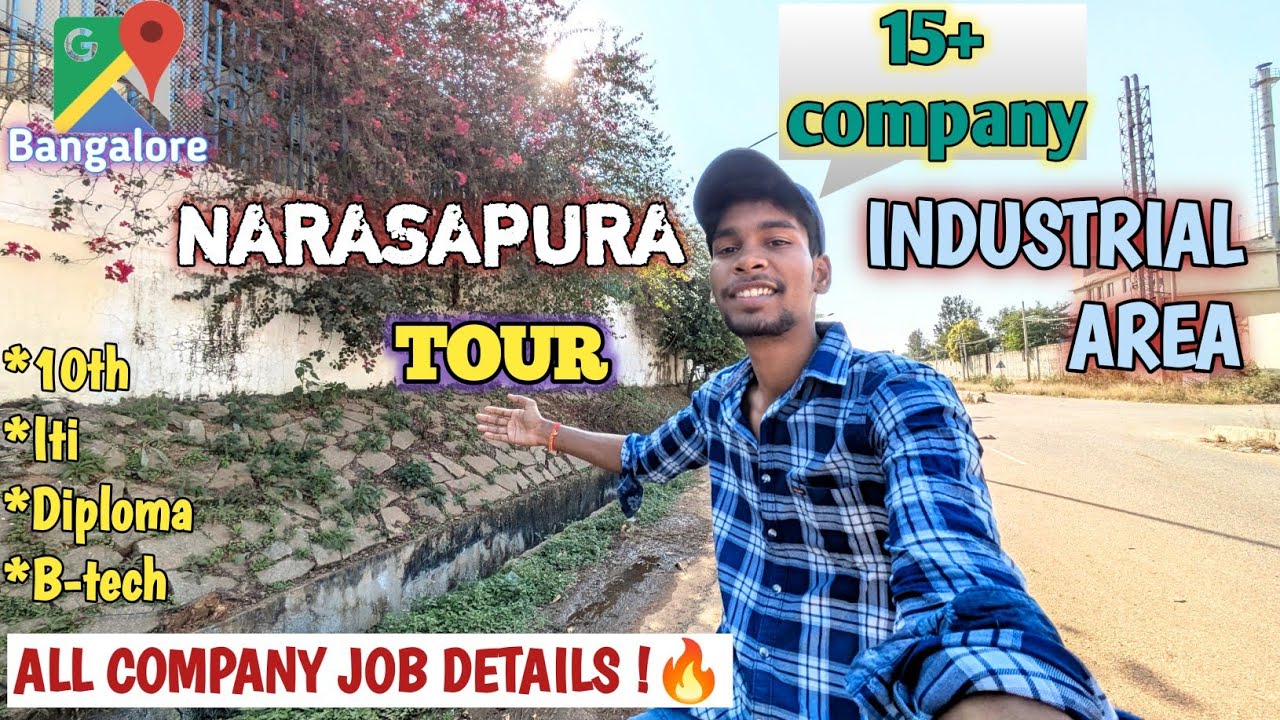 NARASAPURA INDUSTRIAL AREA ALL COMPANY DETAILS 🔥|| BEST COMPANY FOR YOU ? || JOBS IN BANGALORE ||