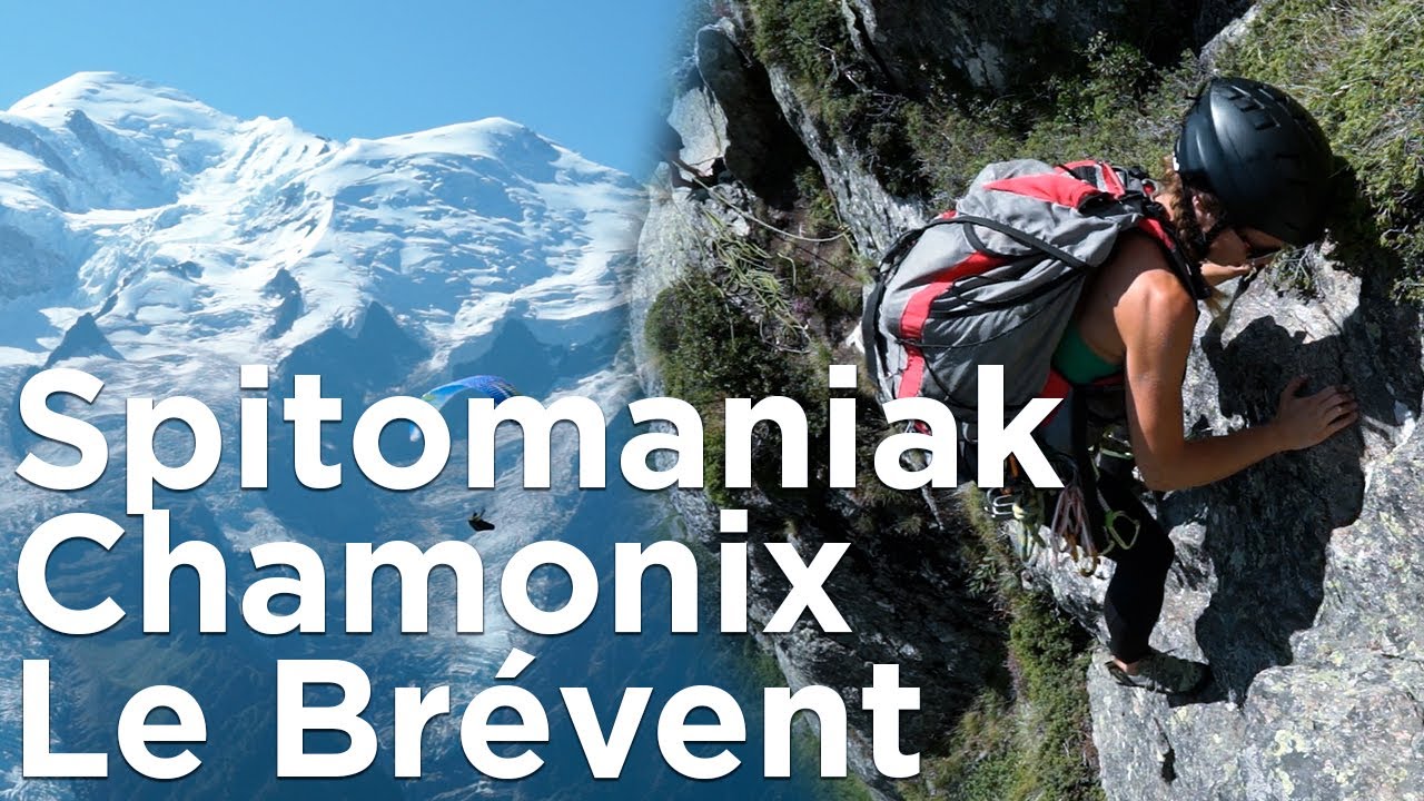 Spitomaniak Le Brévent Aiguilles Rouges Chamonix Mont-Blanc montagne escalade alpinisme
