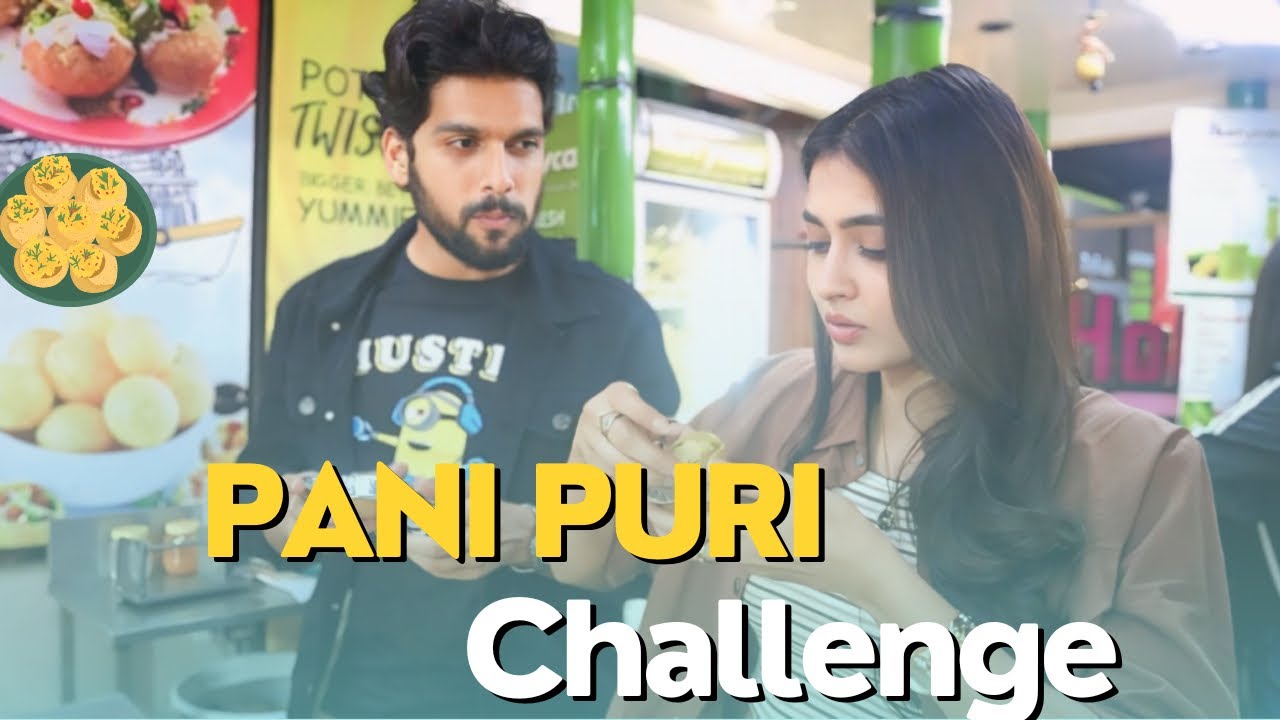 The Pani Puri Challenge!  | Part 2 | Sai Ketan Rao & Shivangi Khedkar | Vlog