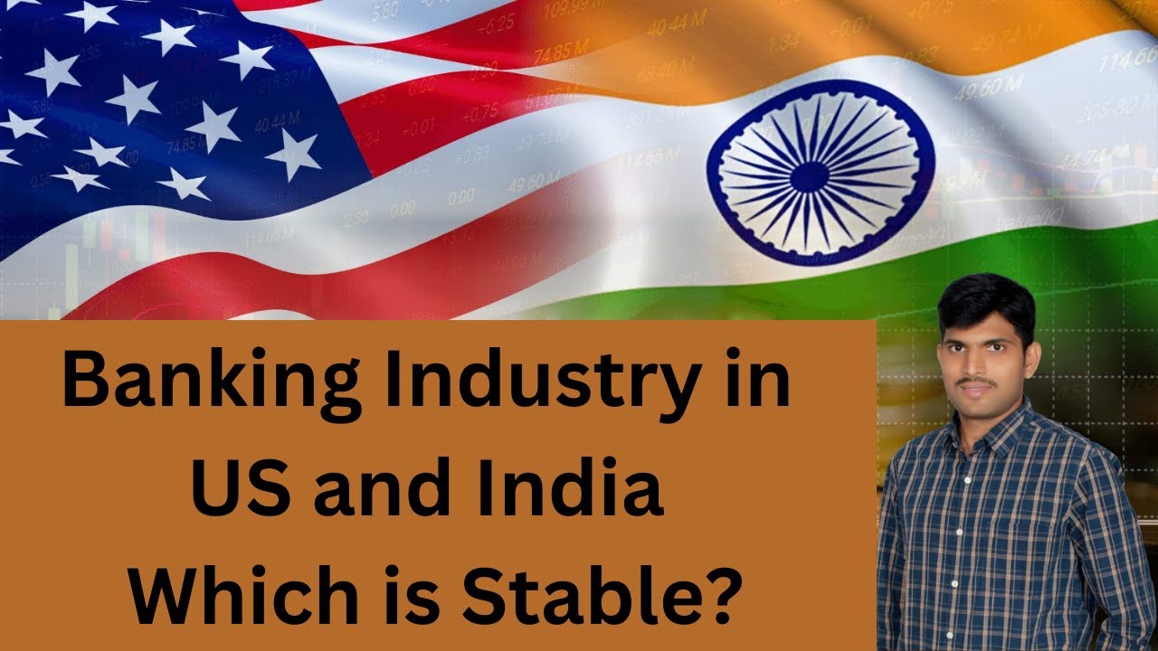 Is the Indian Banking Industry More Regulated than the US Banking Industry?