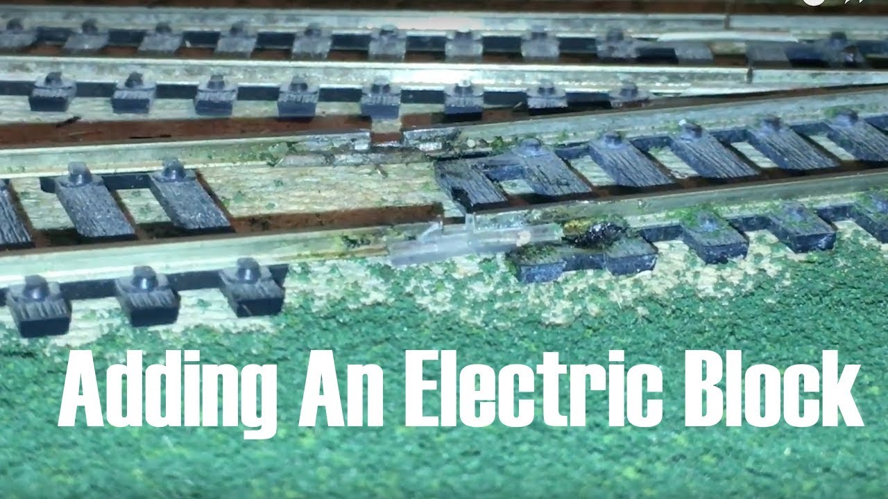 How to Install an Electric Block on your Layout!