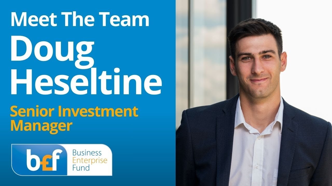 Meet The Team: Doug Heseltine | Senior Investment Manager