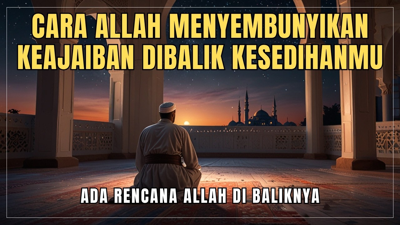 Air Mata yang Tak Kamu Pahami, Ternyata Rahmat Allah