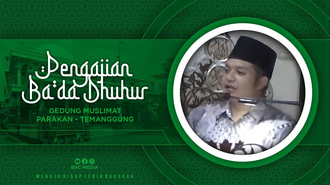 Pengajian Ba'da Dhuhur | K. Miftahuddin