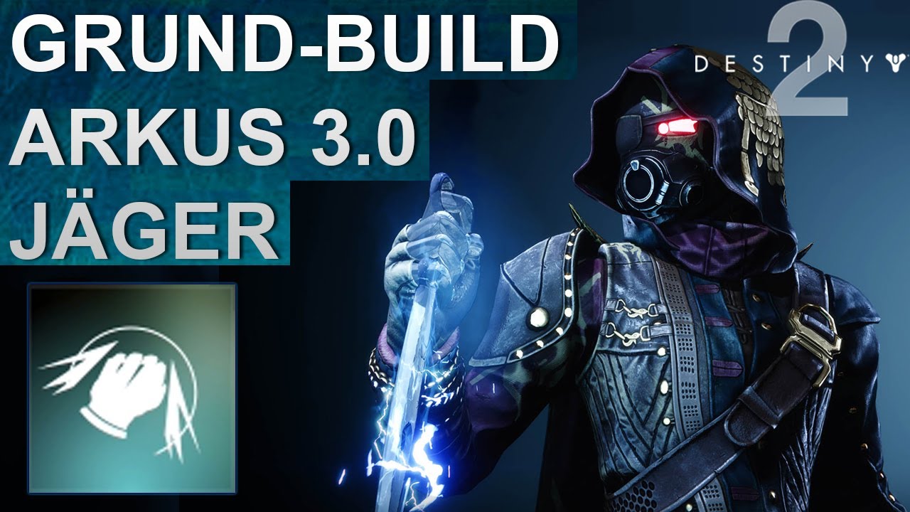 Destiny 2 Arkus 3.0 J&auml;ger Grund Build Deutsch/German