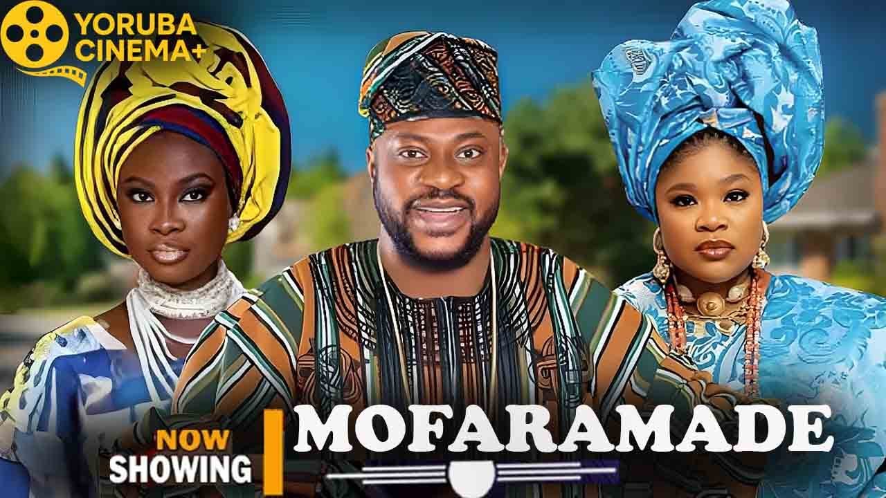 Mofaramade | Latest Yoruba Movies 2025 Odunlade Adekola, Ireti Osayemi, Ronke Odusanya, Anike Ami