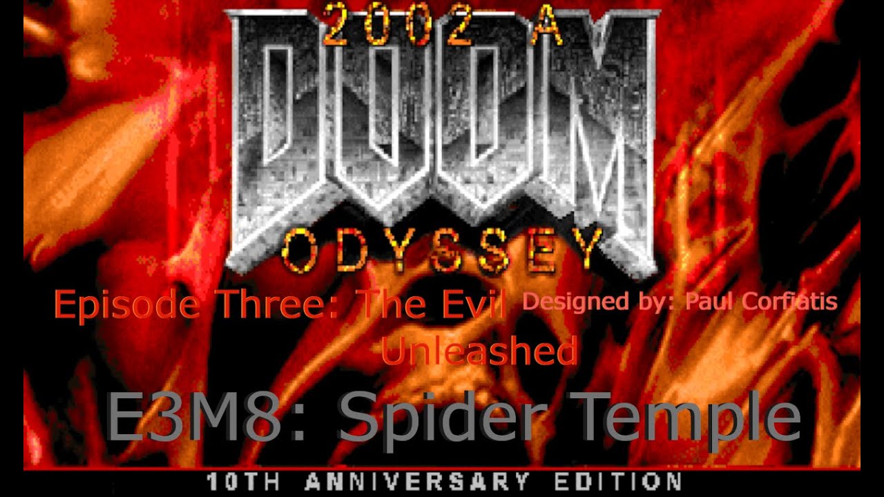 Doom Odyssey E3M8 Храм Паука