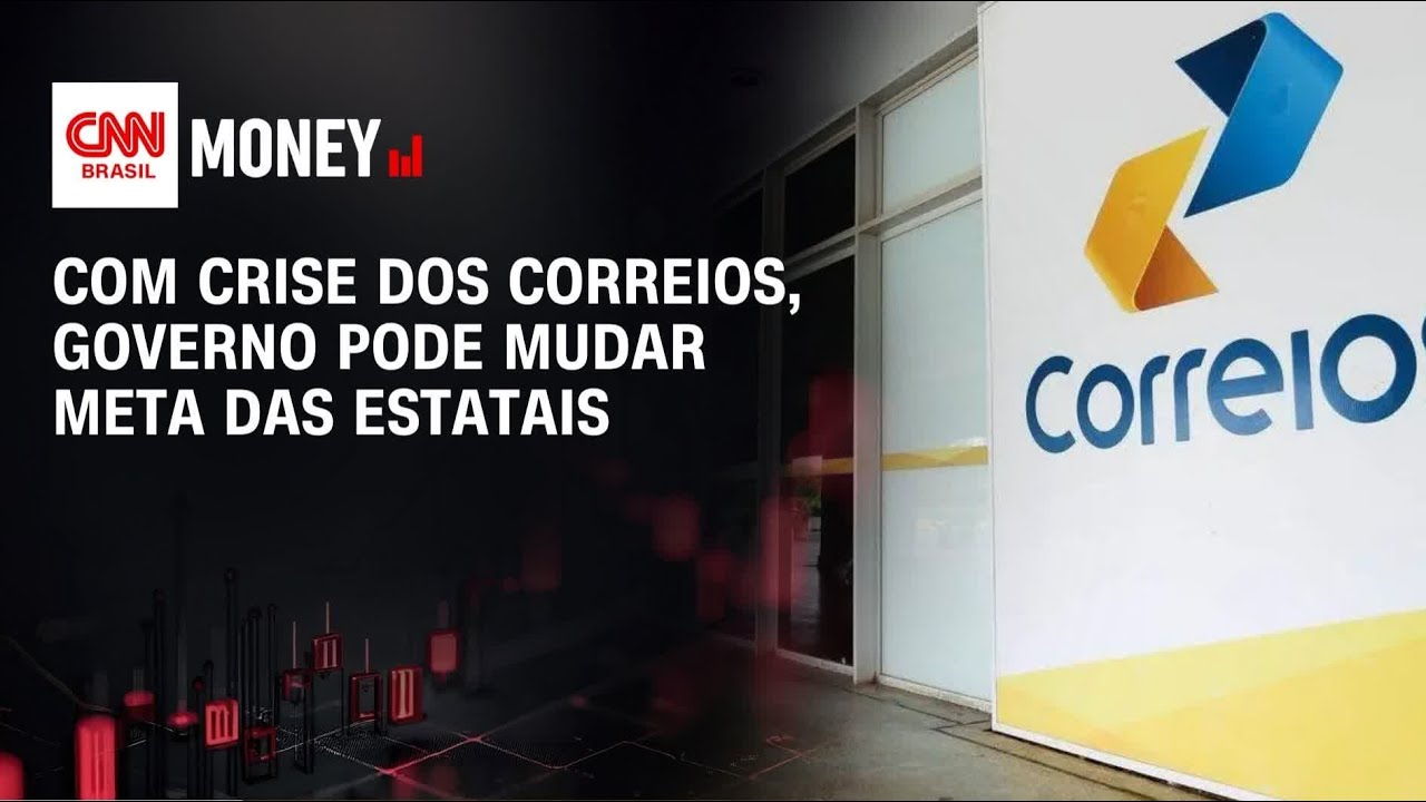 Com crise dos Correios, governo pode mudar meta das estatais | MONEY NEWS