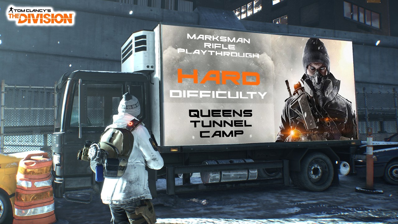 THE DIVISION | 14 Queens Tunnel Camp | Marksman Rifle only + Hard Difficulty