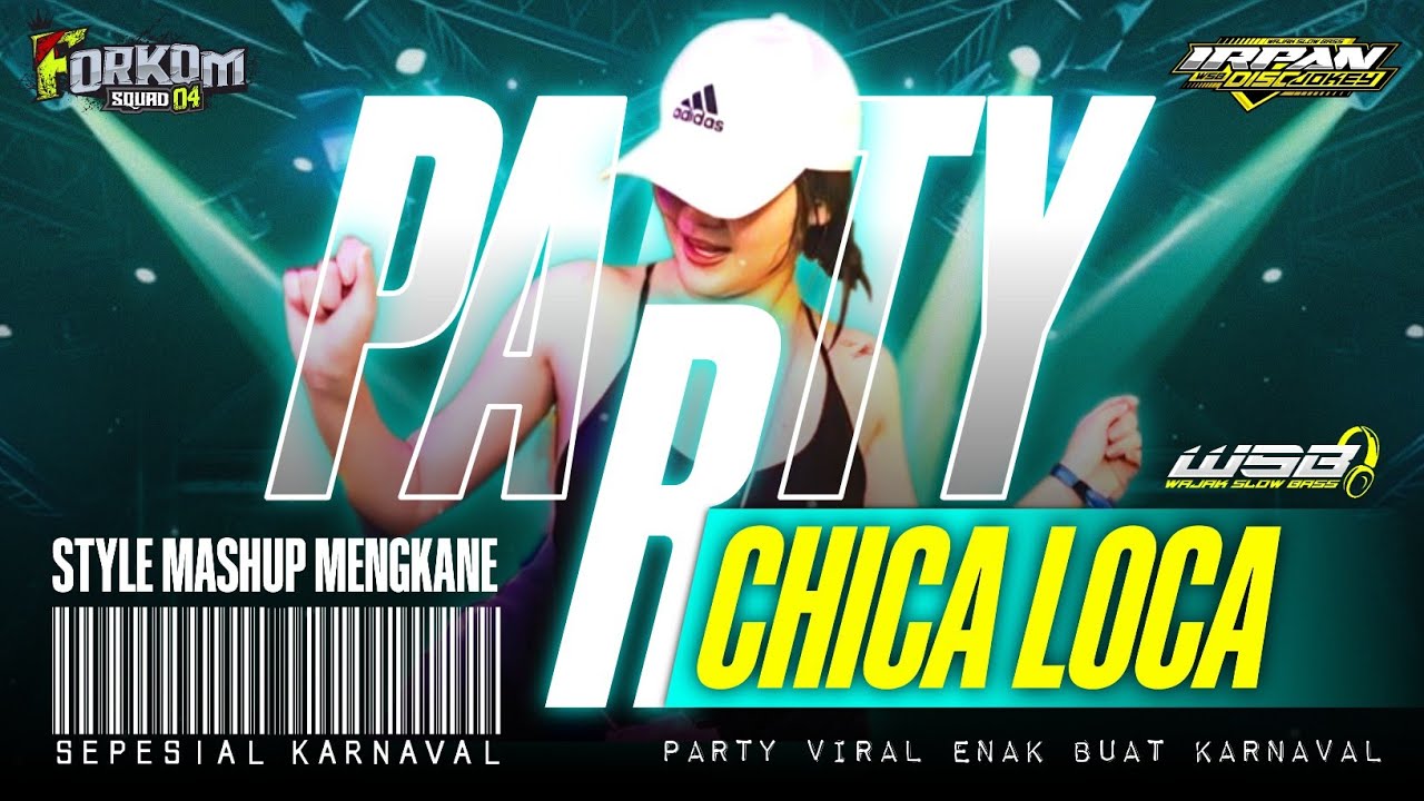 DJ CHICALOCA STYLE KARNAVAL VIRAL TIKTOK SQUAD FORKOM - IRPAN DISJOKEY