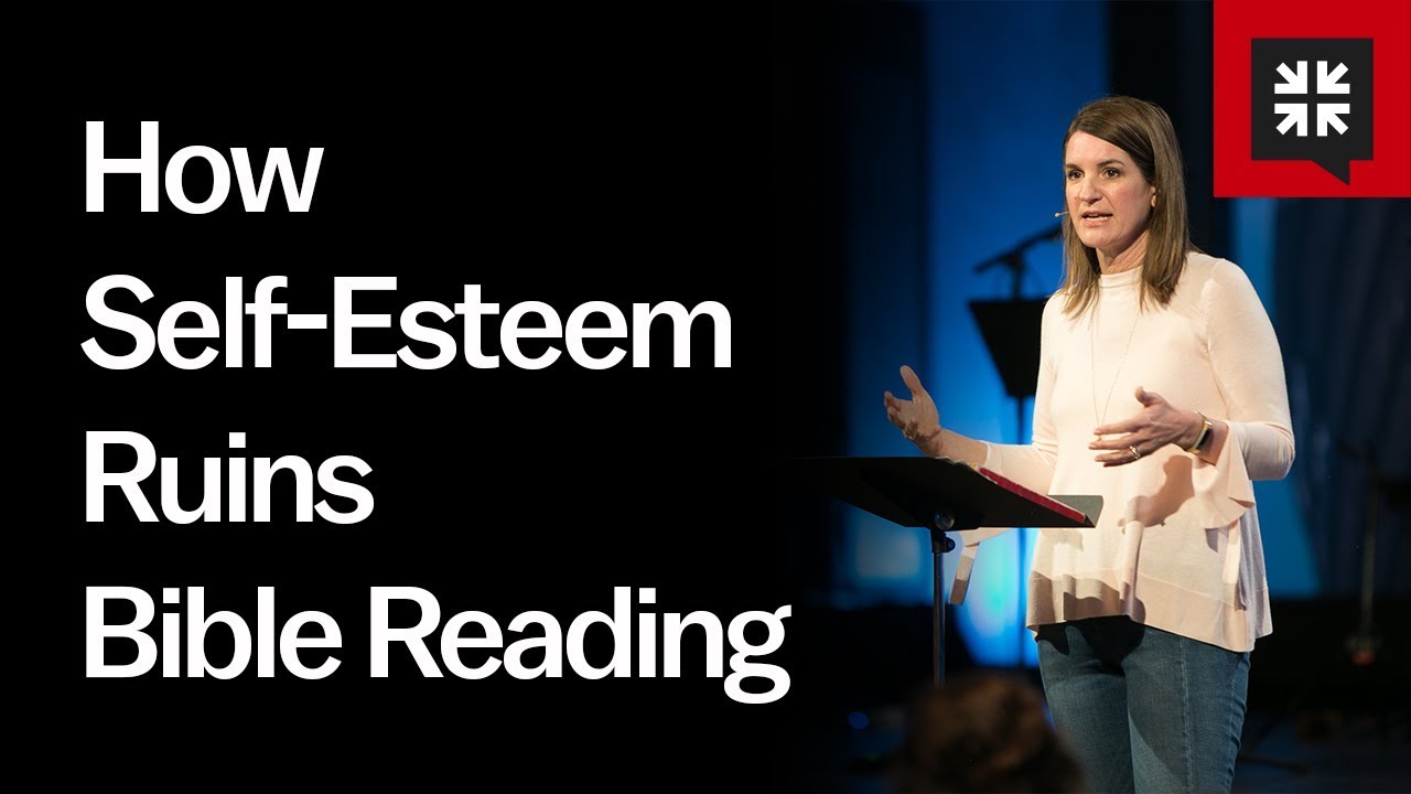 How Self-Esteem Ruins Bible Reading