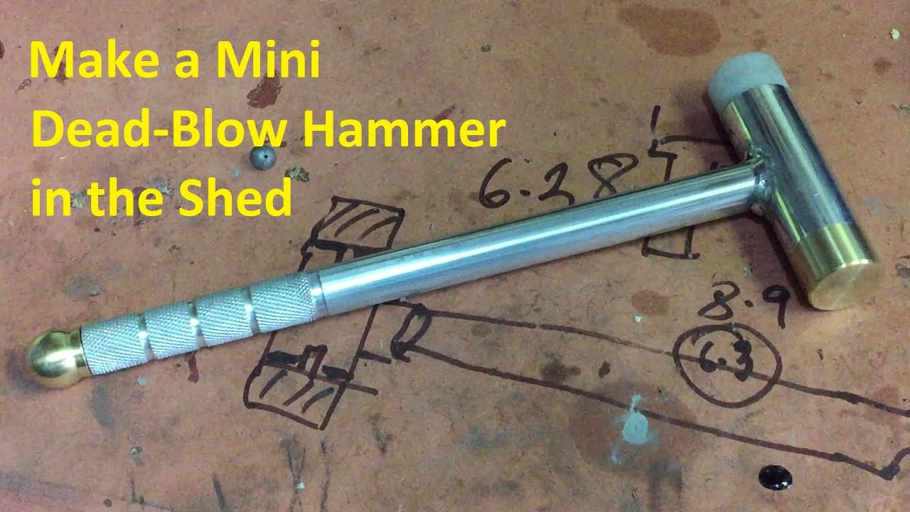 Make a Mini Dead Blow Hammer - Easy Metal Lathe Project