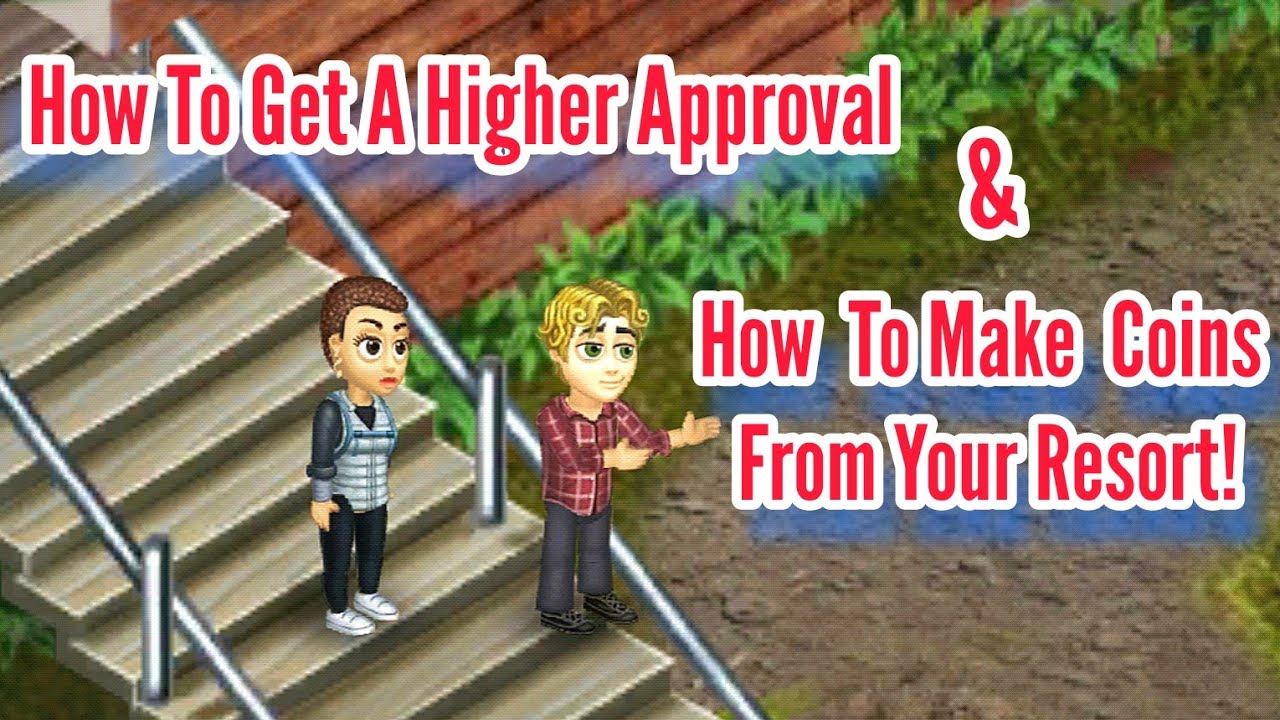 How To Get A Higher Approval & How To Make A Profit From Running Yiur Resort!! | Virtual Families 3!