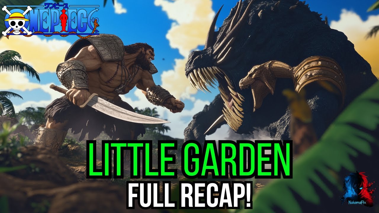 One Piece Little Garden Arc Recap!