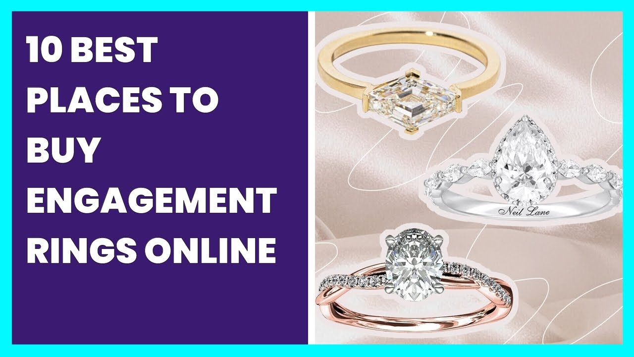 10 BEST PLACES TO BUY ENGAGEMENT RINGS ONLINE
