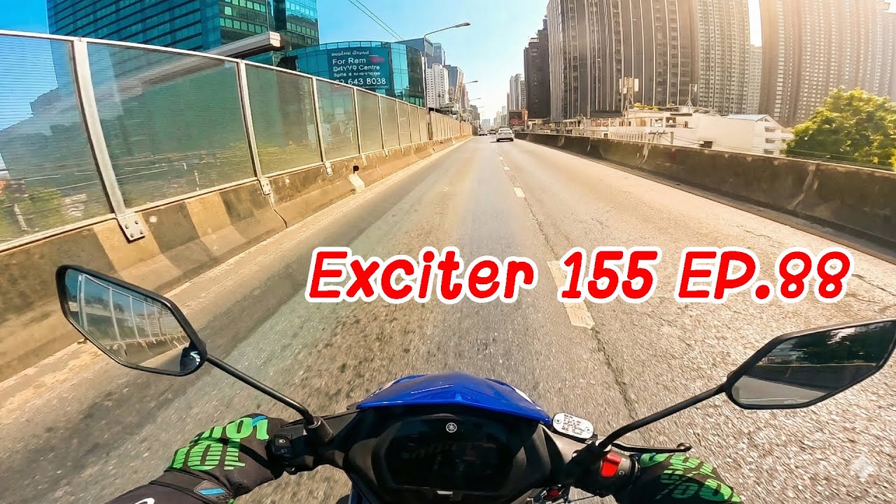 Exciter 155 EP.88 : ขี่จากจตุจักรไปซีคอนสแควร์ เจออุบัติเหตุต่อหน้าต่อตา