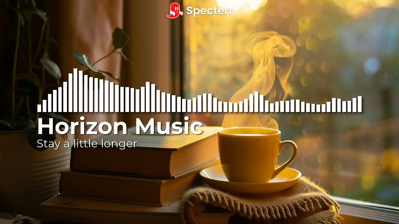 Horizon Music - Stay a little longer
