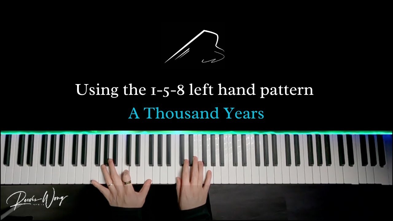 A Thousand Years | Piano Tutorial in 1-5-8 left hand pattern