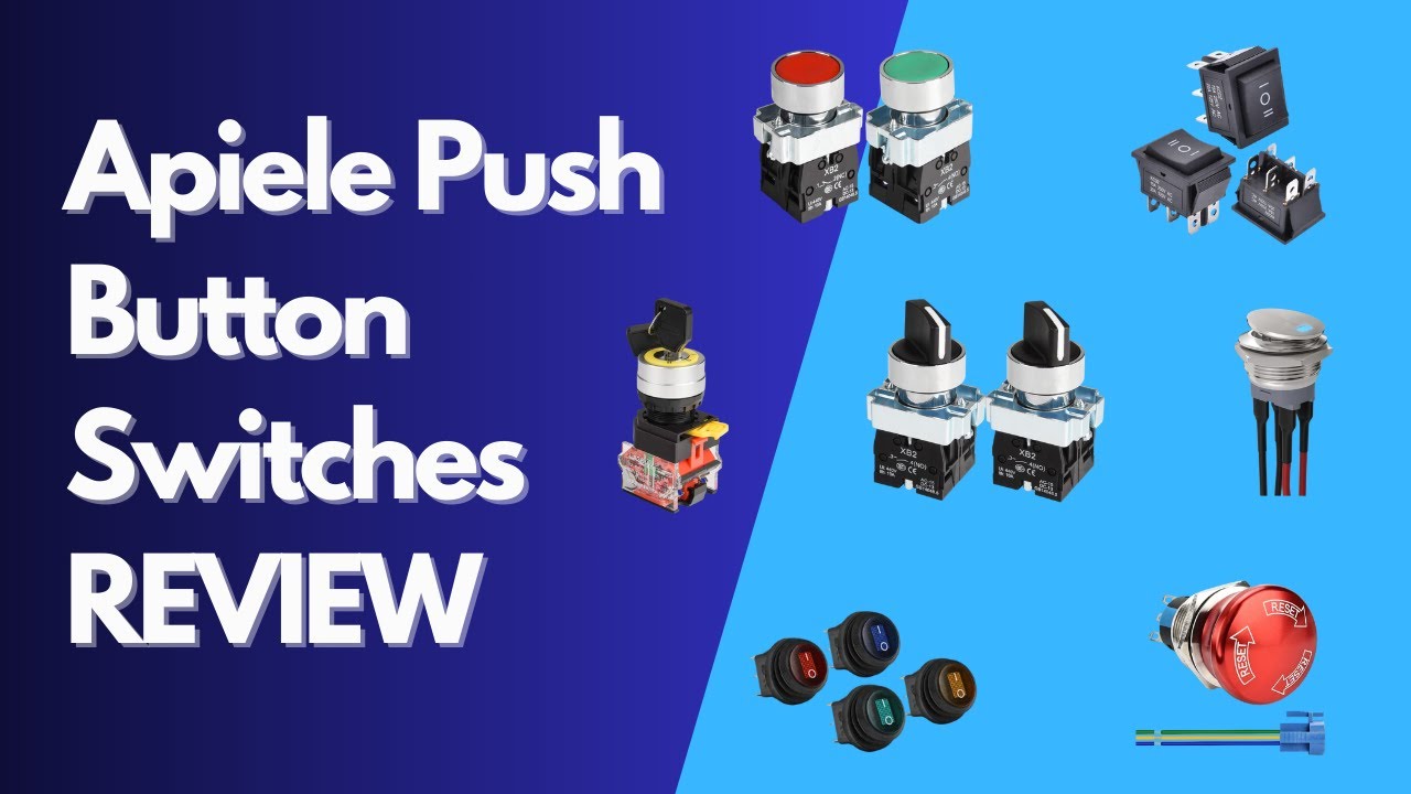 Apiele Push Button Switches Review (7 Different Types)