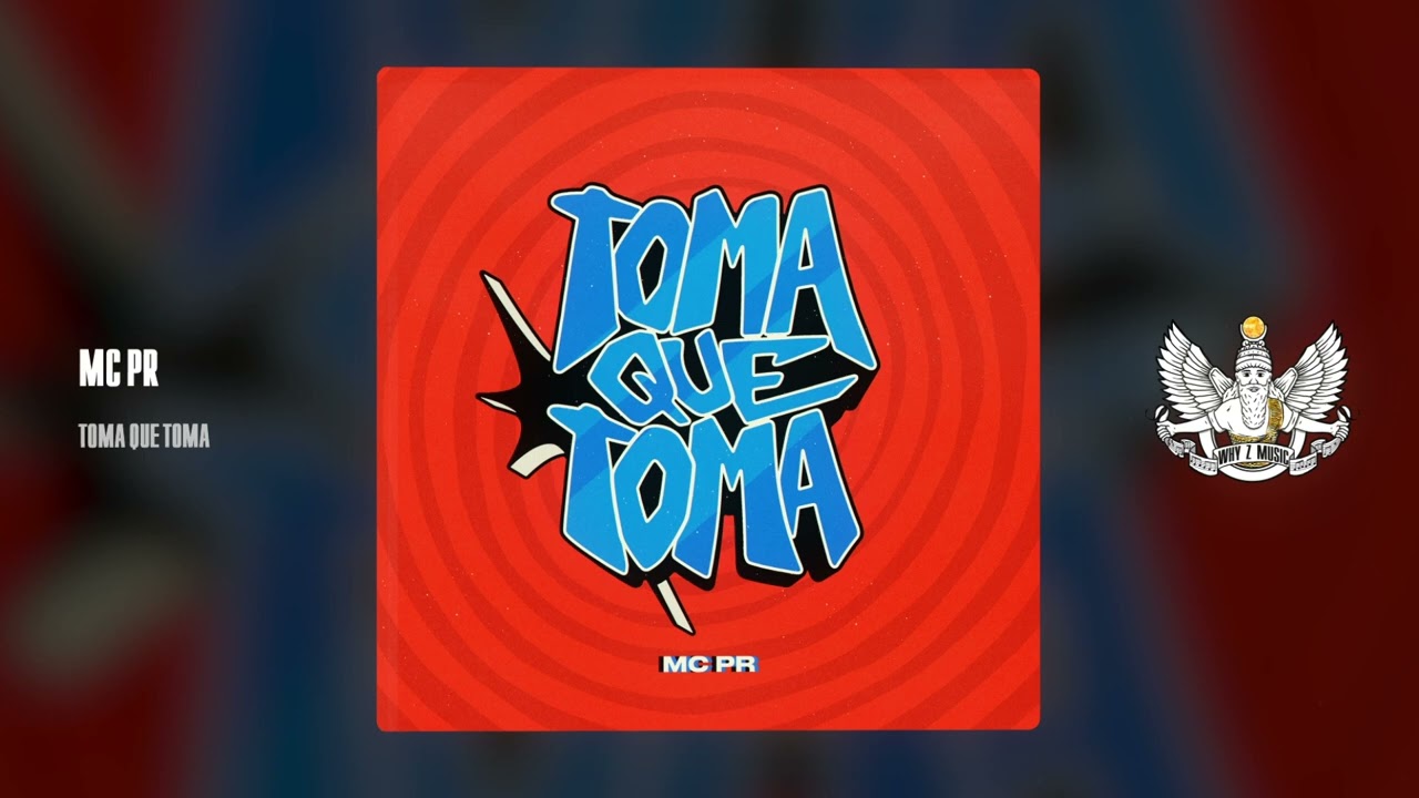 MC PR - TOMA QUE TOMA