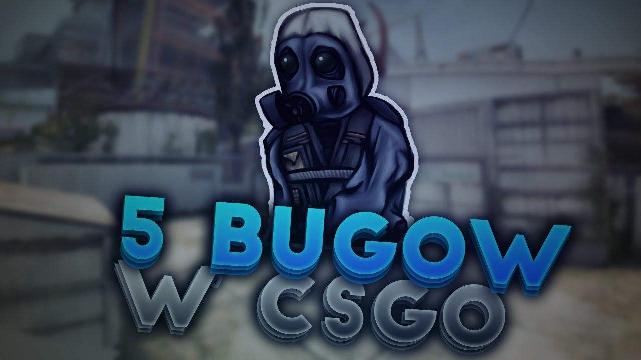 5 BUG&Oacute;W W CSGO! - WALLHACK NA DE_ASSAULT?😱
