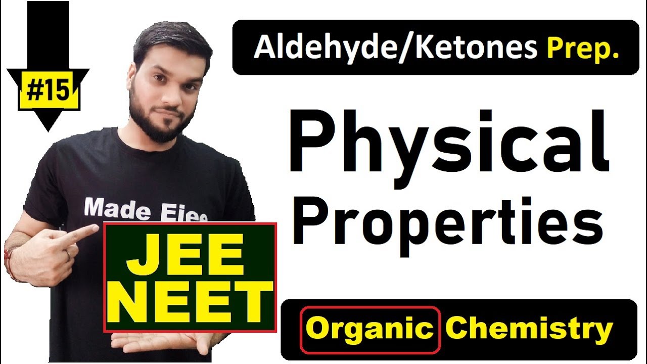 (L-15) Physical Properties of Aldehyde & Ketones || 12th Organic || NEET JEE || By Arvind Arora