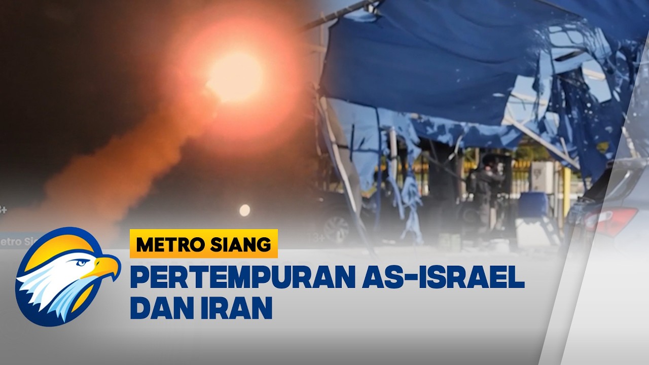 Konflik Timur Tengah Hari ke 9, Teheran Digempur AS dan Israel  - [Metro Siang]