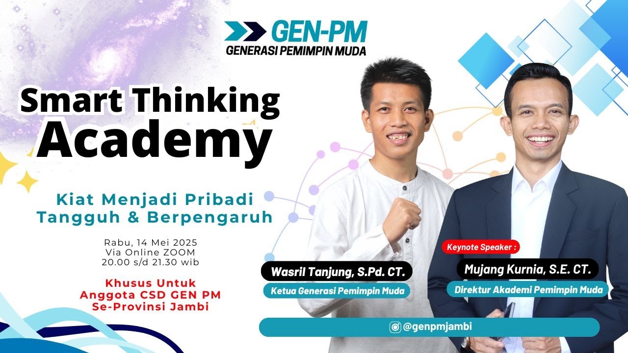 KIAT MENJADI PEMUDA TANGGUH & BERPENGARUH | GEN PM JAMBI | MUJANG KURNIA