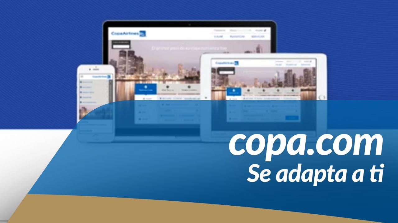 Copa Airlines &ndash; &iexcl;Nuestra p&aacute;gina web se adapta a ti!